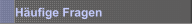 Häufige Fragen